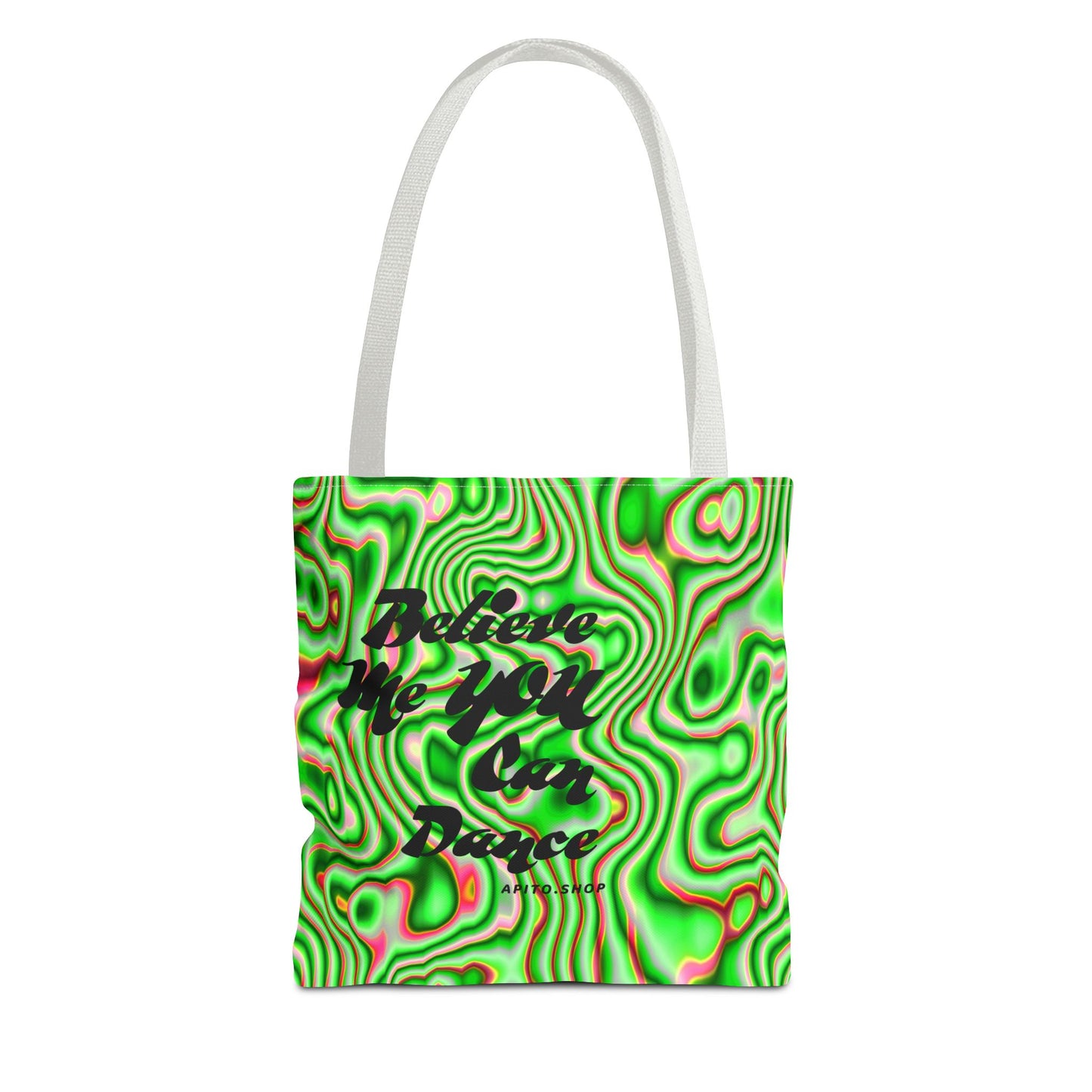 Believe You Can Dance Tote Bag